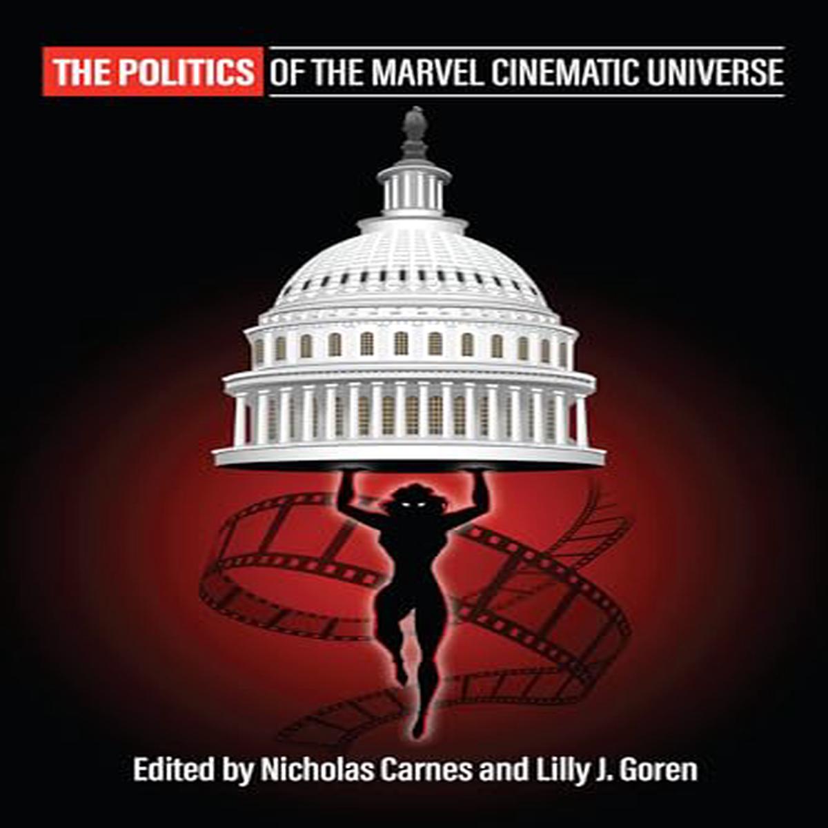 The Politics of the Marvel Cinematic Universe
