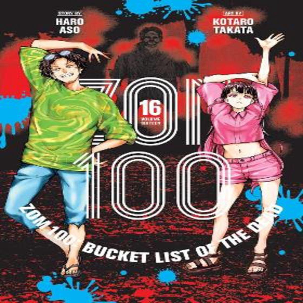 Zom 100: Bucket List of the Dead, Vol. 16 : Volume 16