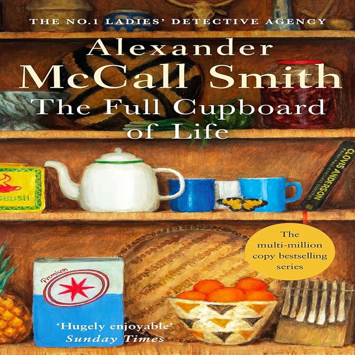 The Full Cupboard Of Life, Alexander McCall Smith