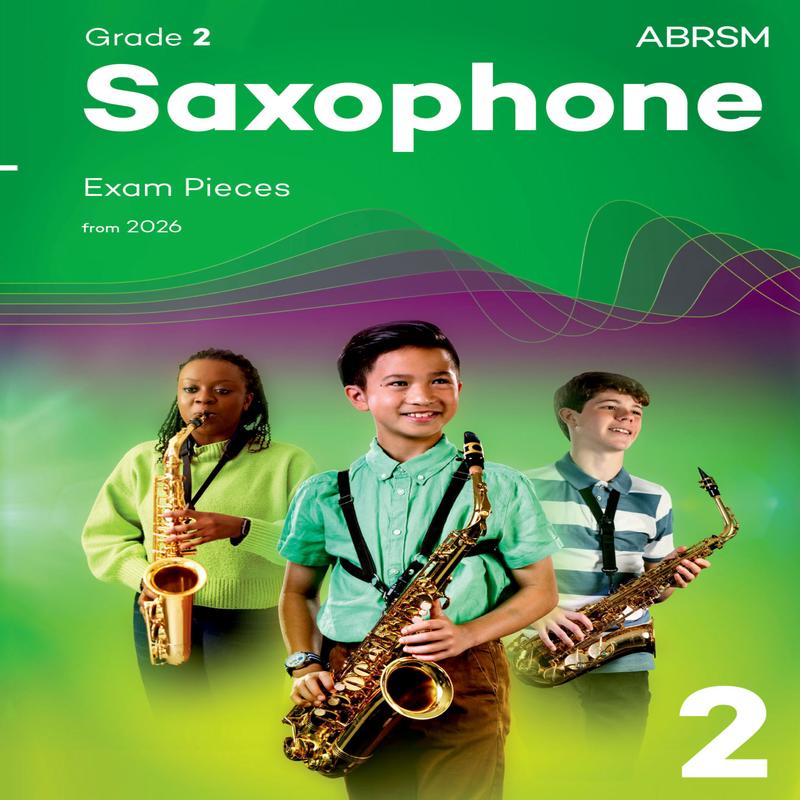 ABRSM Saxophone Exam Pieces from 2026, Grade 2