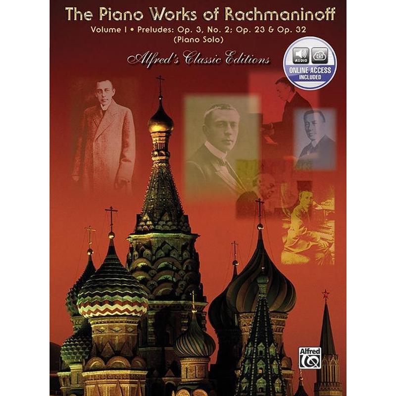 The Piano Works of Rachmaninoff - Volume I