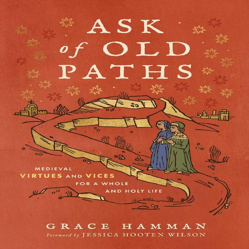 Ask of Old Paths