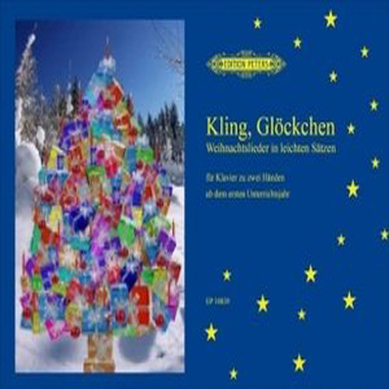 'Kling, Glckchen' Advent and Christmas Carols in Easy Settings for the First Year of Learning