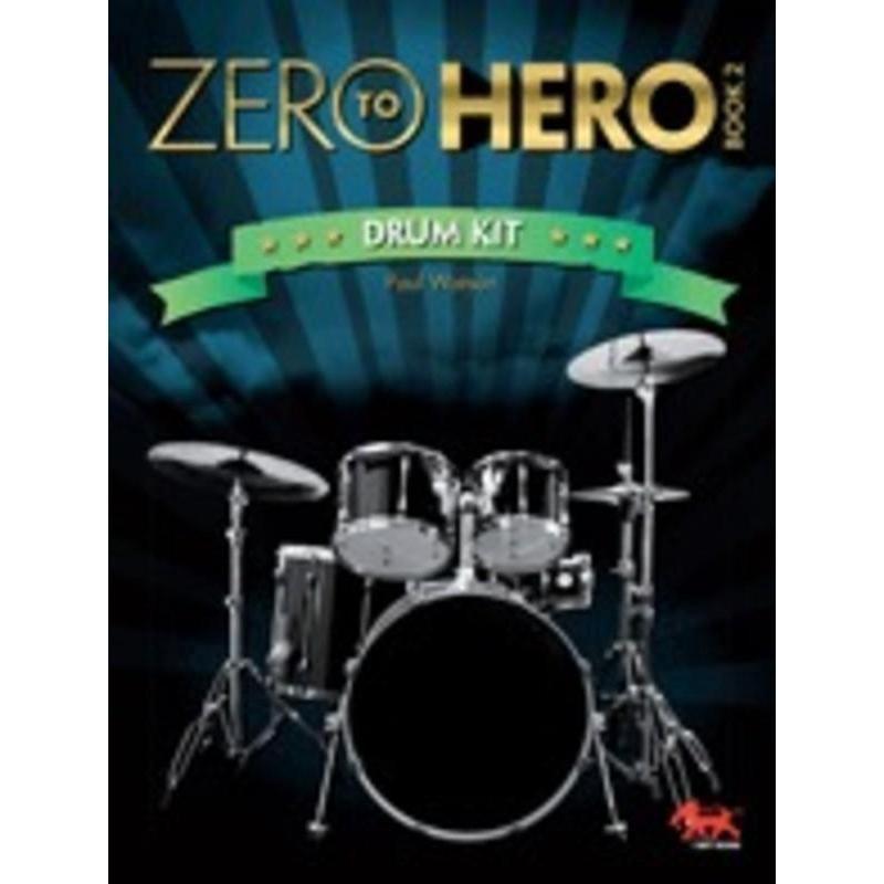 Zero To Hero Drum Kit Book 2